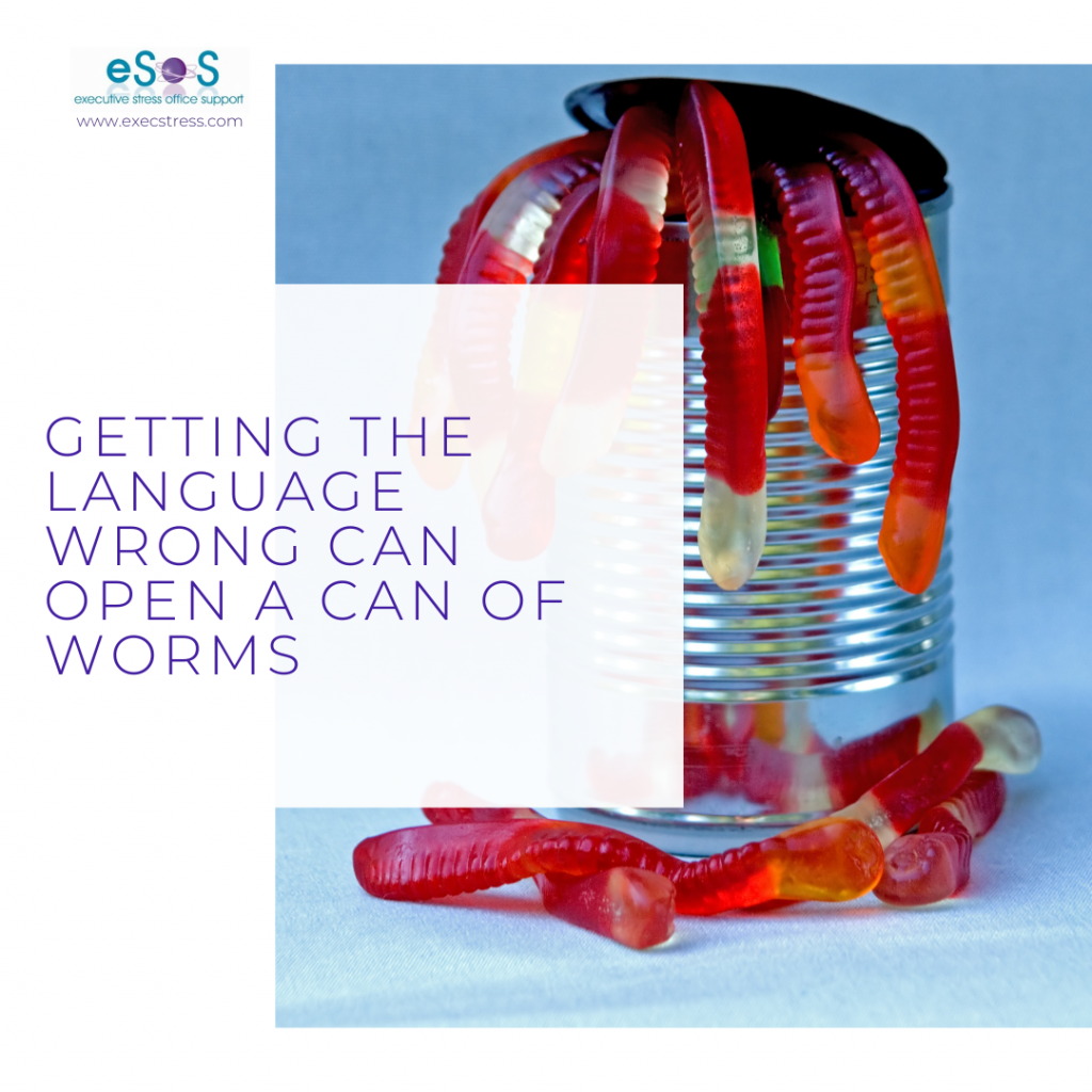 Image: Getting language wrong can open a can of worms legally speaking